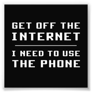 Ta av dig internet jag behöver för att Använda Mob Fototryck