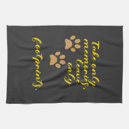 Ta bara minnen, lämna bara fotavtryck. kökshandduk