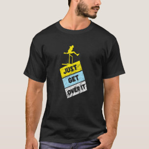 Ta bara över det där Hurdler Track och Fält T Shirt
