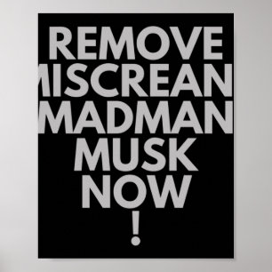 Ta bort Miscreant Madman Musk nu! Poster