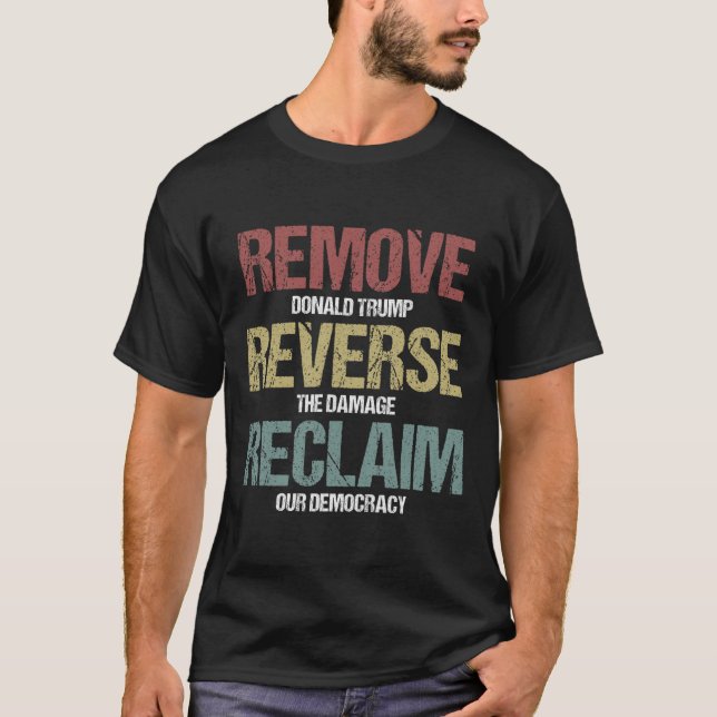 Ta bort omvänd återvändandeprotest t shirt (Framsida)