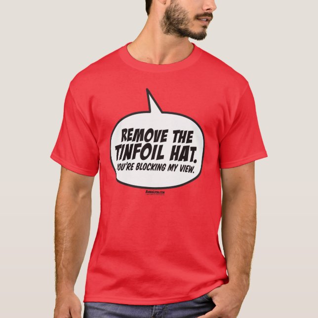 Ta bort tennfoliehatten. Du blockerar min sikt T-shirt (Framsida)