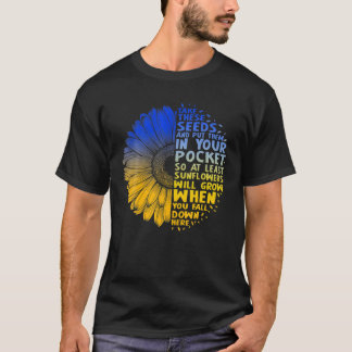 Ta de här fröna och lägg dem i fickan. t shirt