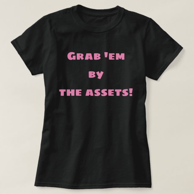 Ta dem vid tillgångarna! t shirt (Design framsida)
