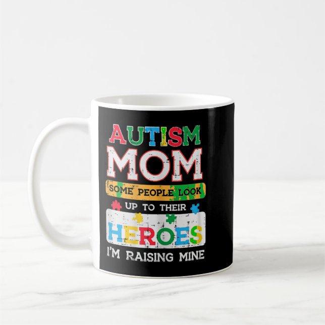 Ta den här söta Autism Mamma Heroes Raising Mine T Kaffemugg (Vänster)