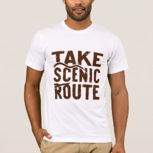 Ta den sceniska vägen t shirt