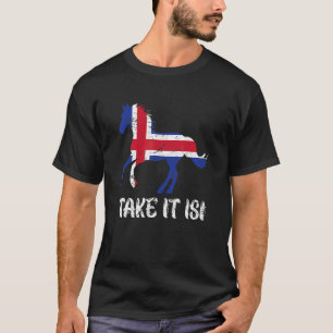 Ta det Isi Islands häst T Shirt