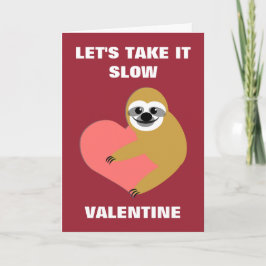 Ta det långsamt Valentine Helgkort