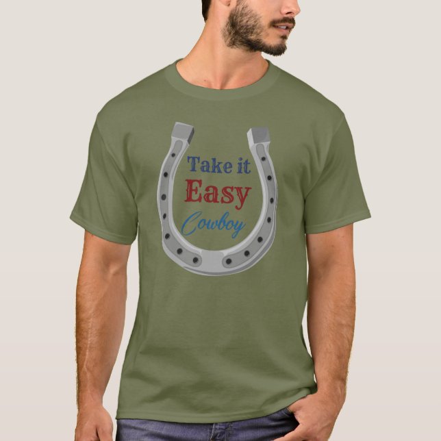 Ta det lugnt Cowboy T-Shirt (Framsida)
