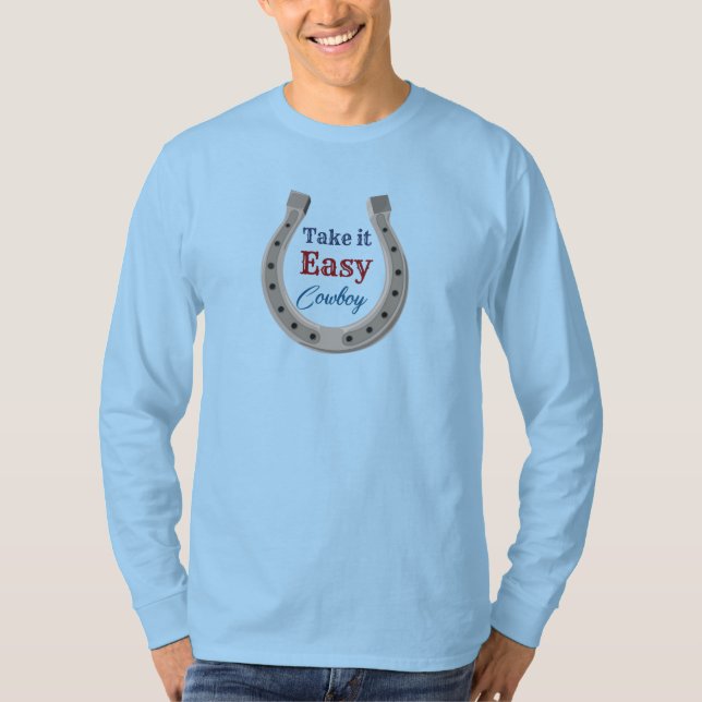 Ta det lugnt Cowboy T-Shirt (Framsida)