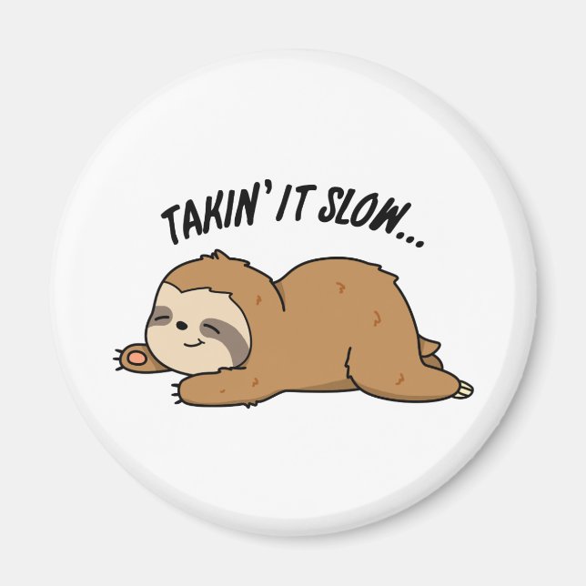 Ta Det Lugnt Roligt Sengångare Puns Magnet (Framsidan)