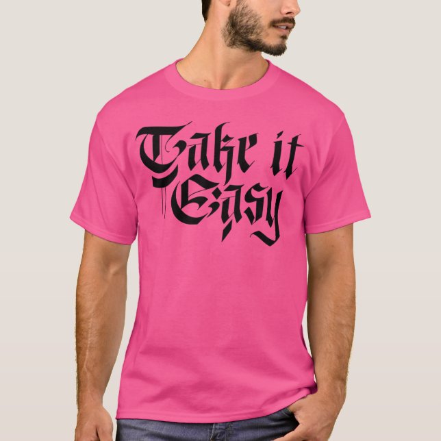 Ta det lugnt t shirt (Framsida)