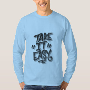 Ta det lugnt t shirt