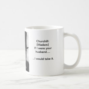 Ta det något liknande en man - den Churchill Kaffemugg