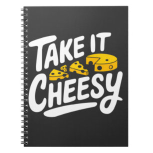 Ta det ost - Roligt Cheese Print for Cheese Älskar Anteckningsbok