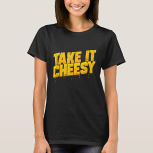 Ta det ostgift för ostrådgivning och ost L T Shirt