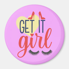 Ta det, tjejen! Kvinnors egenmakt Magnet