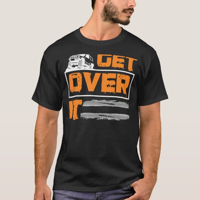 Ta dig över det från Äventyr 4 x 4 Suv T Shirt (Framsida)