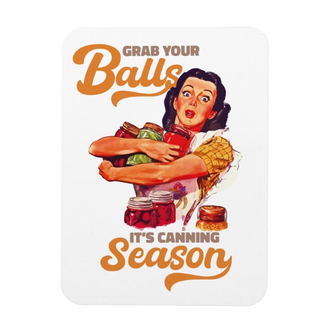 Ta din Bollar, dess kanadensår, ta dig burk Magnet (Vertikal)