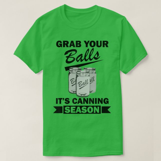 Ta din Bollar på dess kanningssäsong. T Shirt (Design framsida)
