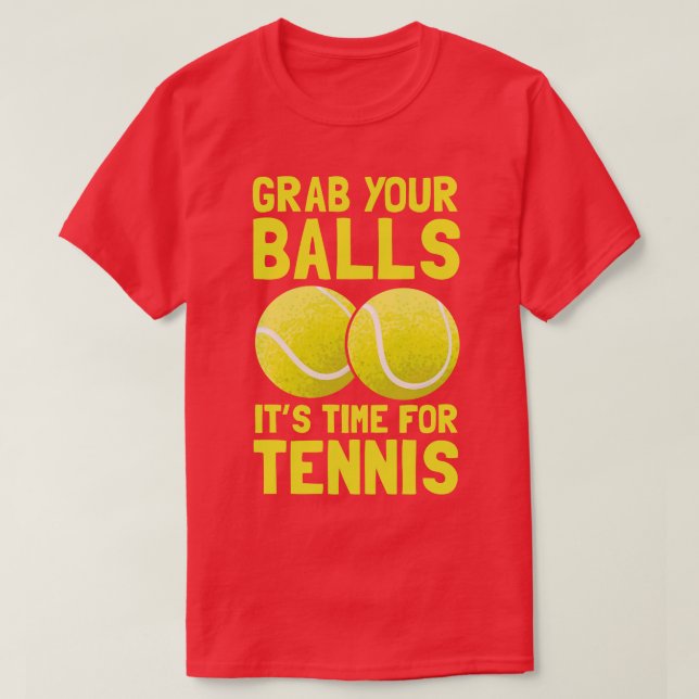 Ta din Bollar på tennis. T Shirt (Design framsida)