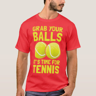 Ta din Bollar på tennis. T Shirt