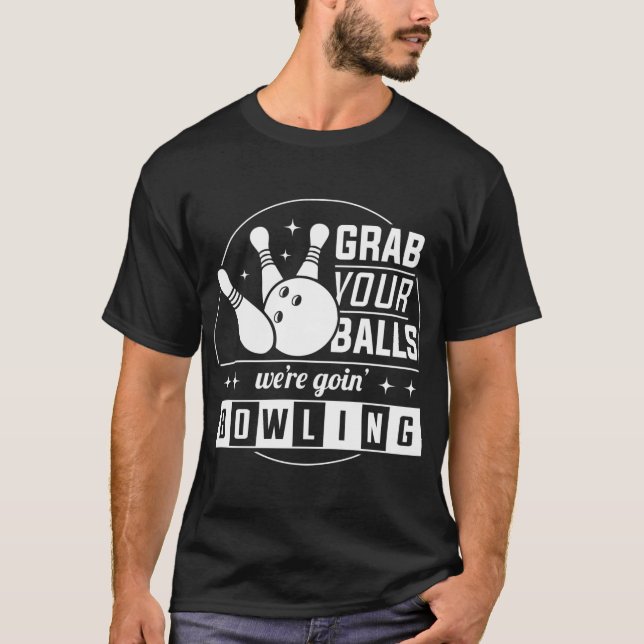 Ta din bollar vi ska bowla t shirt (Framsida)
