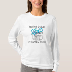 Ta din Burk... Det är Kanning Season... men i blåt T Shirt