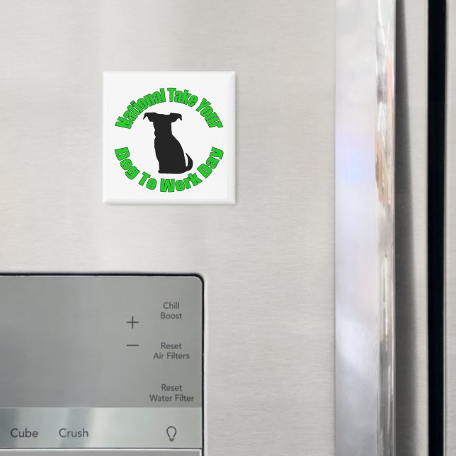 Ta din Hund till arbetsdagen Magnet (In Situ (Fridge))
