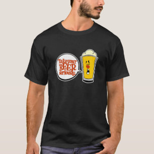 Ta din öl allvarligt t shirt