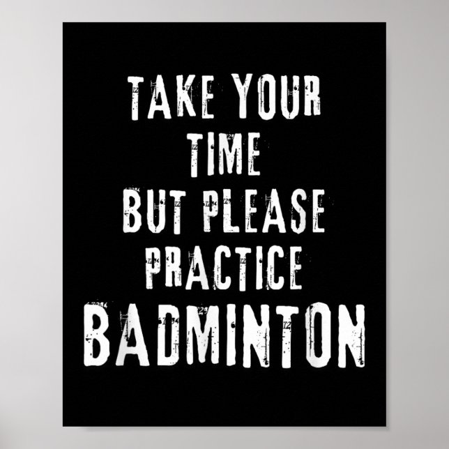 Ta Din Tid Öva Badminton Träningsbana D Poster (Framsidan)