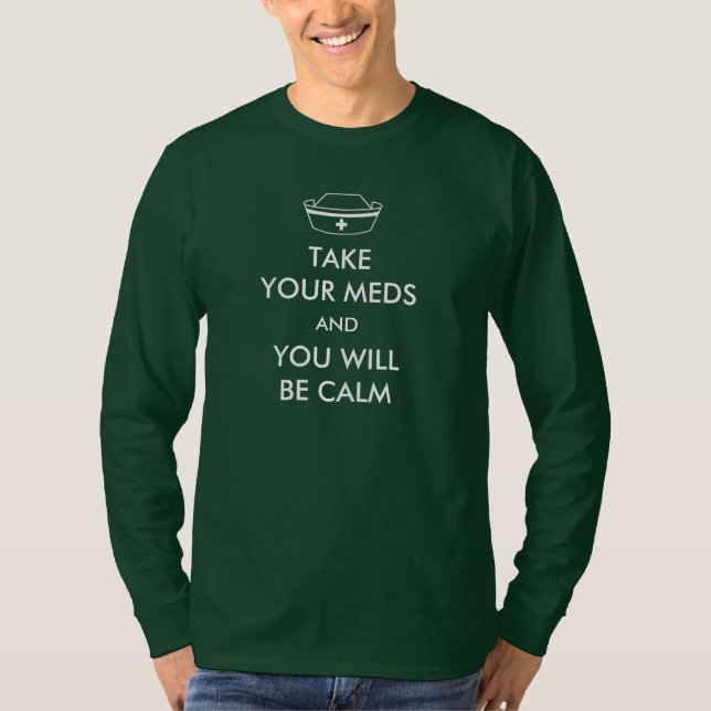 Ta dina medel och du blir Lugn Tee Shirt (Framsida)