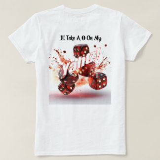 Ta en 0 på min Yahtz Humor Womans T-Shirt