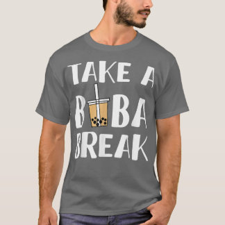 Ta en Boba Break Bubble Tea 1640 T Shirt