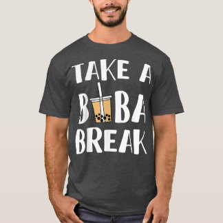 Ta en Boba Break Bubble Tea 1640 T Shirt