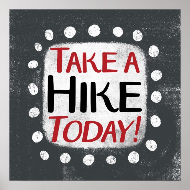 Ta en hike i dag och Poster väggkonst (Framsidan)