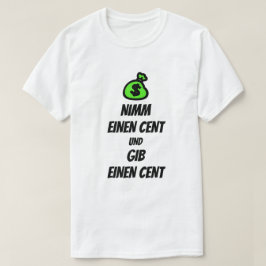 Ta en kalk och ge en kalk på tyska t shirt