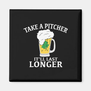 Ta En Kanne Så Varar Det Längre St. Patricks Day Magnet