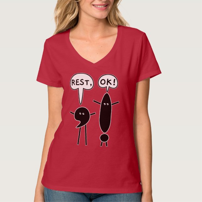 Ta en paus - Vila, OK!  T Shirt (Framsida)