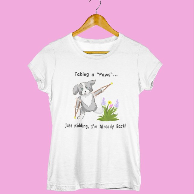 Ta en 'Paws' Collie på kryckor T Shirt (Skapare uppladdad)