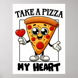 Ta en Pizza mitt hjärta Poster