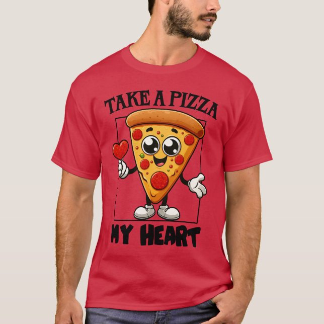 Ta en Pizza mitt hjärta T Shirt (Framsida)