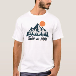 Ta en promenad Bergskogs solnedgångsdesign T Shirt