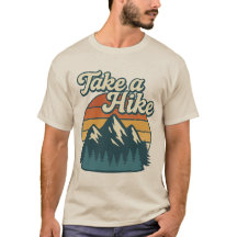 Ta en promenad T-shirt – Utomhus vandring Tee