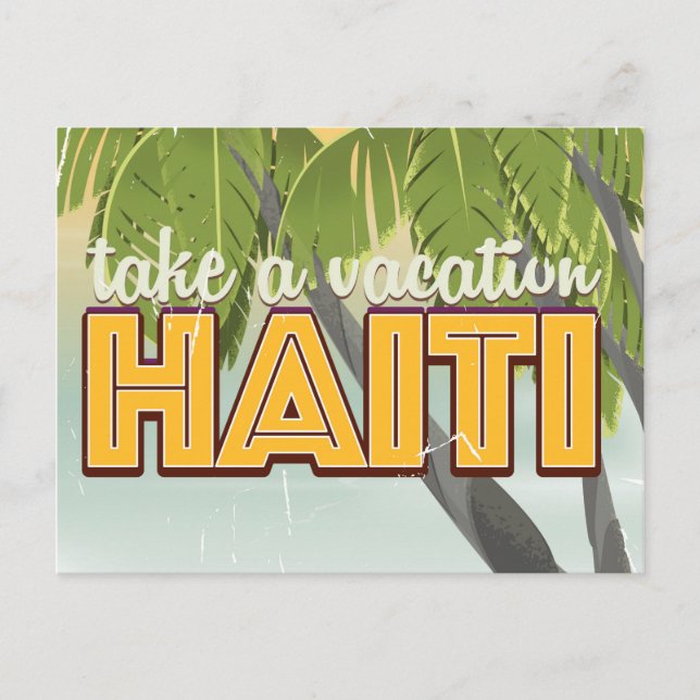 Ta en semester till Haiti resaffisch Vykort (Framsida)