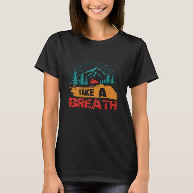 Ta ett andetag t shirt (Framsida)