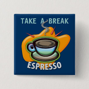Ta ett avbrott - kopp av espresso - knäppas knapp
