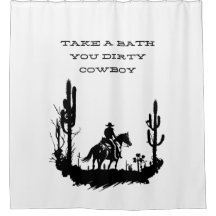 Ta ett bad du smutsiga cowboytältduk 
