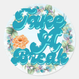 Ta ett Break-märke med Blommigt Garland Runt Klistermärke