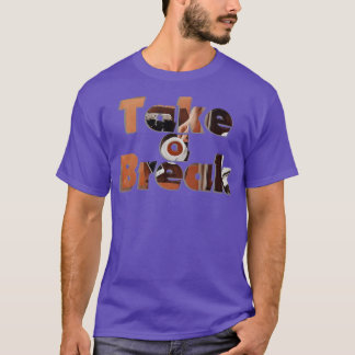 Ta ett brott t shirt